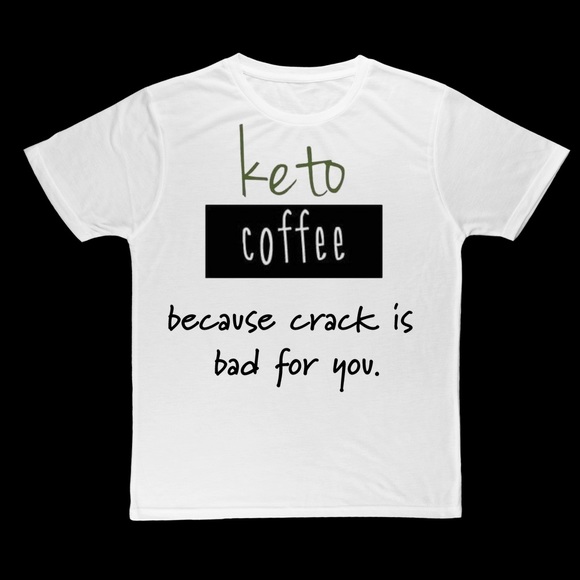 Keto Coffee Custom Shirts - Picture 5 of 8
